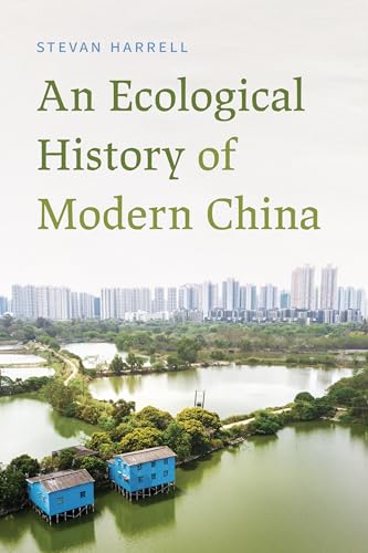 An Ecological History of Modern China von University of Washington Press
