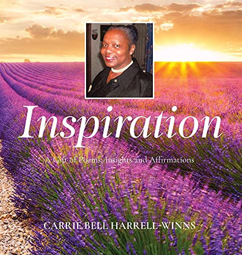 Inspiration: A Gift of Poems, Insights and Affirmations von ARPress