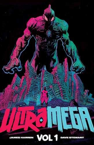 Ultramega by James Harren, Volume 1 (ULTRAMEGA BY JAMES HARREN TP)