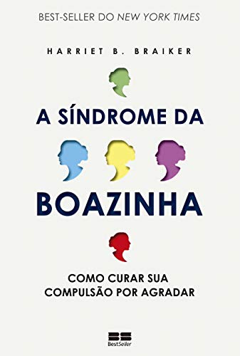 A Síndrome Da Boazinha (Em Portuguese do Brasil)