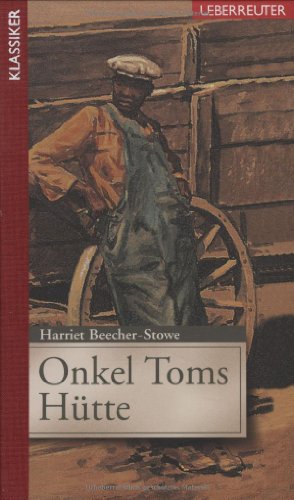 Onkel Toms Hütte von Ueberreuter