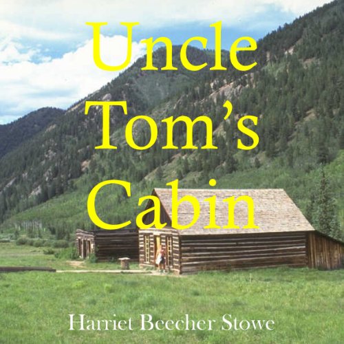 Uncle Toms Cabin / Onkel Toms Hütte. MP3-CD. Die englische Originalfassung ungekürzt