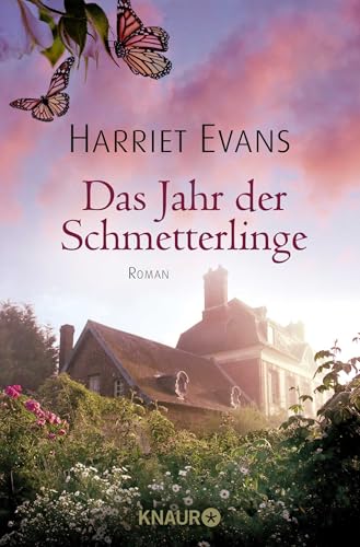 Das Jahr der Schmetterlinge: Roman Das Jahr der Schmetterlinge: Roman von Droemer Knaur*