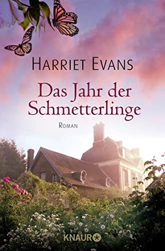 Das Jahr der Schmetterlinge: Roman