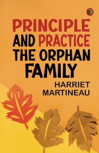 Principle and Practice The Orphan Family von Zinc Read