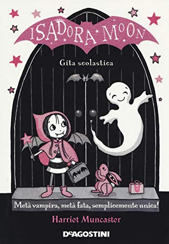 Gita scolastica. Isadora Moon (Le gemme) Gita scolastica. Isadora Moon (Le gemme)