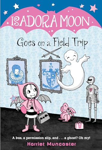 Isadora Moon Goes on a Field Trip