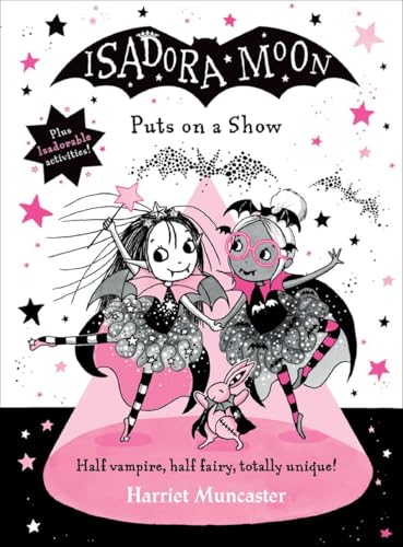 Isadora Moon Puts on a Show Isadora Moon Puts on a Show von Oxford University Press