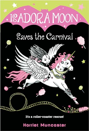 Isadora Moon Saves the Carnival (Isadora Moon, 6, Band 6) von Random House Books for Young Readers
