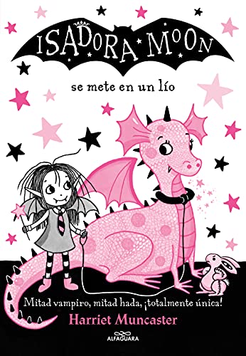 Isadora Moon se mete en un lío / Isadora Moon Gets in Trouble: ¡Un libro mágico con purpurina en la cubierta!
