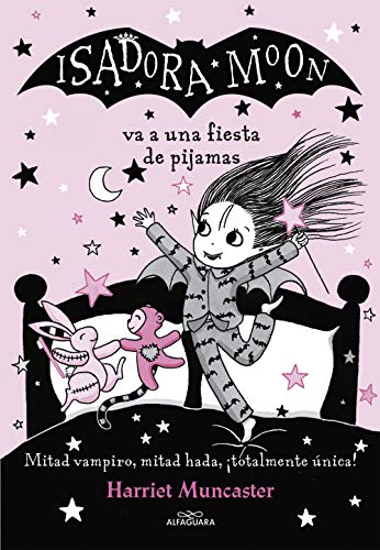Isadora Moon va a una fiesta de pijamas / Isadora Moon has a Sleepover: ¡Un libro mágico con purpurina en la cubierta!