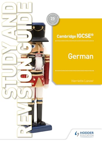Cambridge IGCSE™ German Study and Revision Guide: Hodder Education Group