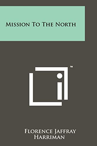 Mission To The North