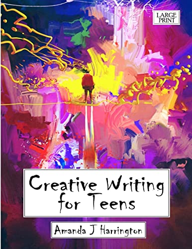 Creative Writing for Teens Large Print von Lulu