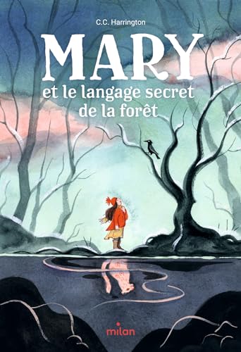 Mary et le langage secret de la forêt von MILAN