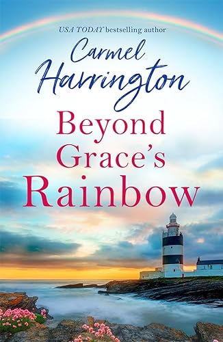 Beyond Grace's Rainbow: An absolutely gripping emotional page-turner with a heartbreaking twist!