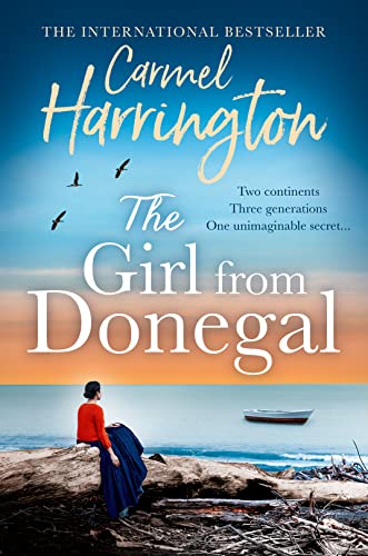 The Girl from Donegal: The sweeping new historical romance from the author of top 10 bestsellers The Moon Over Kilmore Quay and A Mother’s Heart