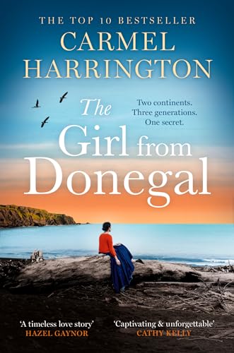 The Girl from Donegal: The sweeping new historical romance from the author of top 10 bestsellers The Moon Over Kilmore Quay and A Mother’s Heart