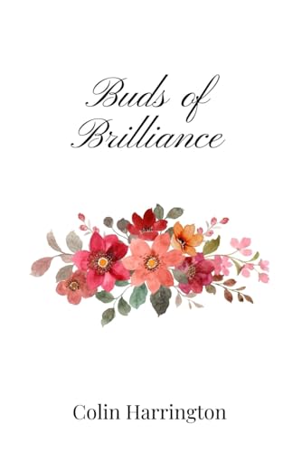 Buds of Brilliance Buds of Brilliance von Creative Arts Management OÜ