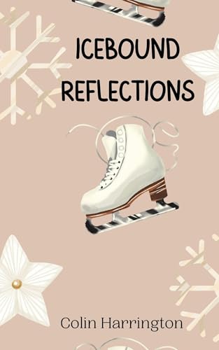 Icebound Reflections Icebound Reflections von Creative Arts Management OÜ