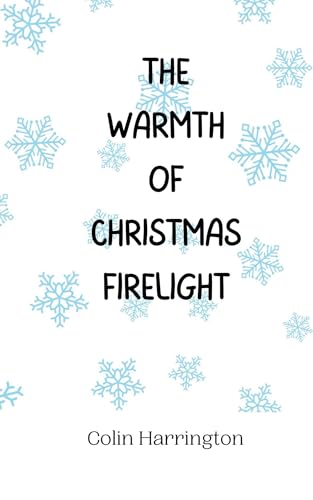 The Warmth of Christmas Firelight von Creative Arts Management OÜ