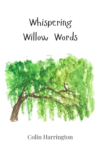 Whispering Willow Words Whispering Willow Words von Creative Arts Management OÜ