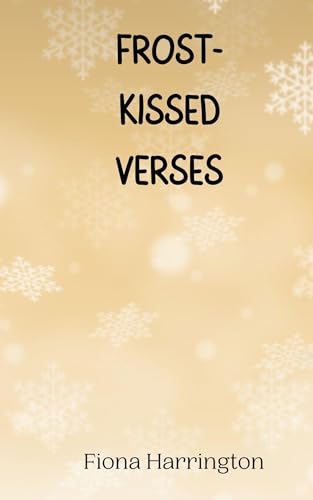 Frost-Kissed Verses Frost-Kissed Verses von Creative Arts Management OÜ
