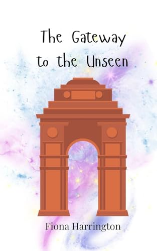 The Gateway to the Unseen von Creative Arts Management OÜ