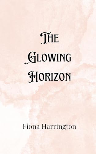 The Glowing Horizon The Glowing Horizon von Creative Arts Management OÜ
