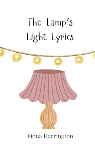 The Lamp's Light Lyrics The Lamp's Light Lyrics von Creative Arts Management OÜ