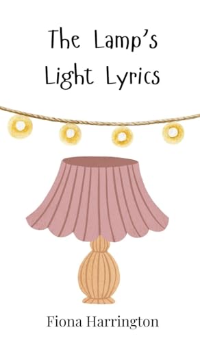 The Lamp's Light Lyrics The Lamp's Light Lyrics von Creative Arts Management OÜ