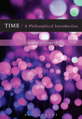 Time: A Philosophical Introduction von Bloomsbury Academic
