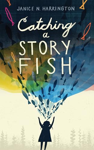 Catching a Storyfish von Wordsong