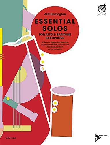 Essential Solos for Alto & Baritone Saxophone: 28 Solos über beliebte Jazz-Standards. Alt-Saxophon (Bariton-Saxophon).