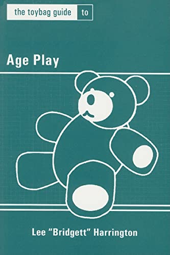 Toybag Guide to Age Play (Toybag Guides)