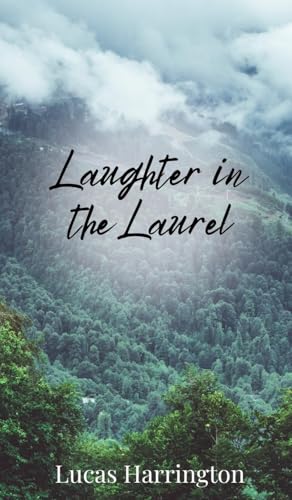 Laughter in the Laurel Laughter in the Laurel von Creative Arts Management OÜ