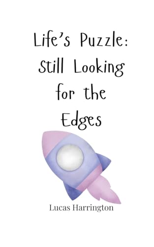 Life's Puzzle: Still Looking for the Edges von Creative Arts Management OÜ