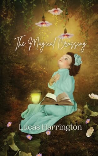The Magical Crossing