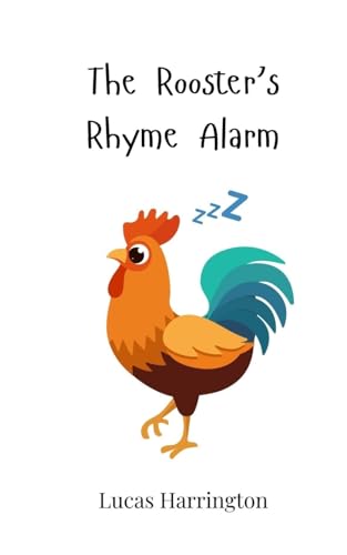 The Rooster's Rhyme Alarm The Rooster's Rhyme Alarm von Creative Arts Management OÜ