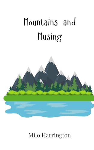 Mountains and Musing von Creative Arts Management OÜ