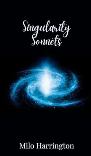 Singularity Sonnets Singularity Sonnets von Creative Arts Management OÜ