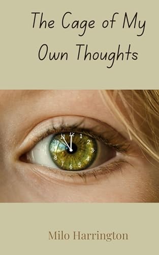 The Cage of My Own Thoughts von Creative Arts Management OÜ