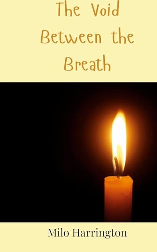 The Void Between the Breath The Void Between the Breath von Creative Arts Management OÜ