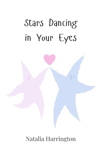 Stars Dancing in Your Eyes Stars Dancing in Your Eyes von Creative Arts Management OÜ