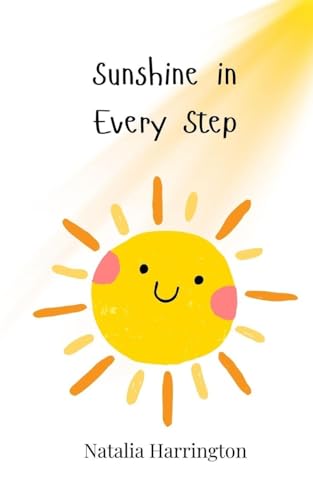Sunshine in Every Step Sunshine in Every Step von Creative Arts Management OÜ