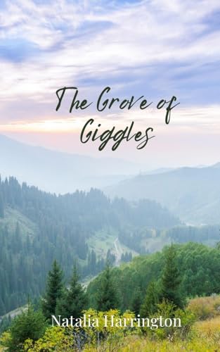 The Grove of Giggles The Grove of Giggles von Creative Arts Management OÜ