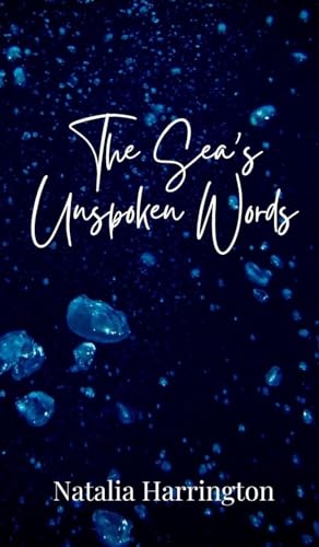 The Sea's Unspoken Words von Creative Arts Management OÜ