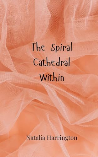 The Spiral Cathedral Within von Creative Arts Management OÜ