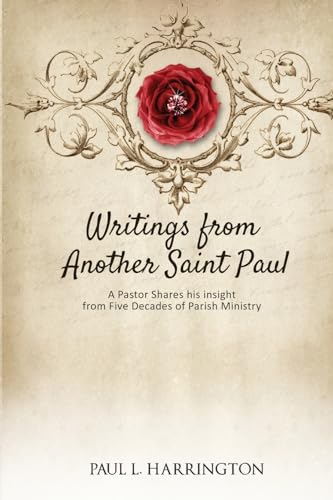 Writings From Another Saint Paul: A Pastor Shares his Insights From Five Decades of Parish Ministry von FuzionPress