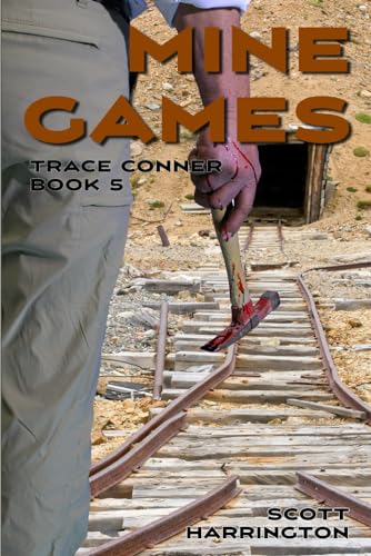 Mine Games: Trace Conner Book 5 von Independently published